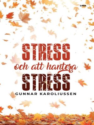 cover image of Stress och att hantera stress